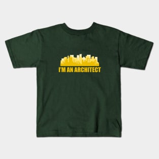 I'm an Architect Kids T-Shirt